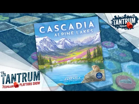 Cascadia: Alpine Lakes Playthru