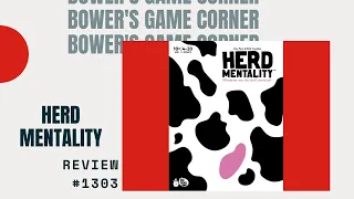 Bower's Game Corner #1303: Herd Mentality Review