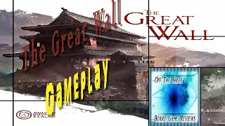 The Great Wall - Full Playthrough - Off the Shelf Board Game Reviews