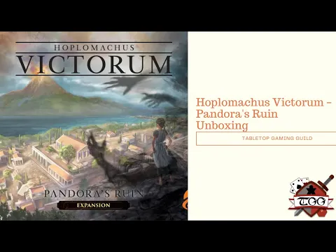 Hoplomachus Victorum – Pandora's Ruin Board Game Unboxing