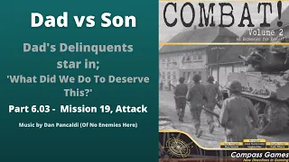 Part 6.03 - Mission 19 - Attack