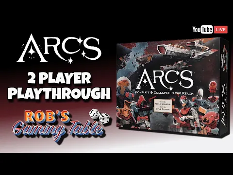 Arcs Playthrough (2 Players)