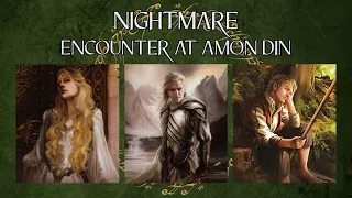 LOTR LCG Solo Progression Series - Episode 83: Encounter at Amon Din [Nightmare]