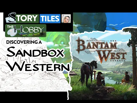 Bantam West - Discovering a Sandbox Western