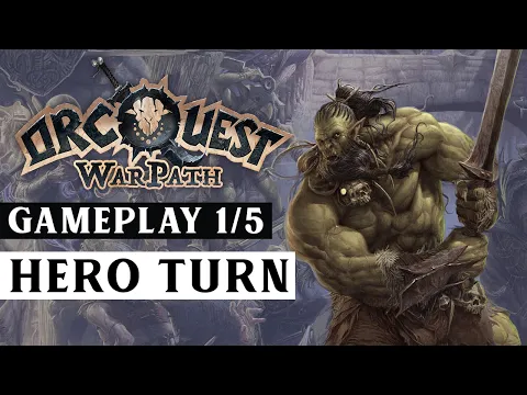OrcQuest WarPath : Resurrection - Gameplay 01 - Hero Turn