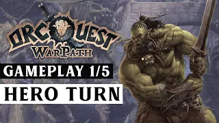 OrcQuest WarPath : Resurrection - Gameplay 01 - Hero Turn