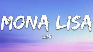 Limi - Mona Lisa (Lyrics) [7clouds Release]