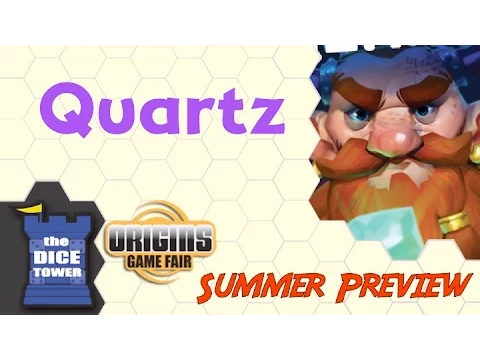 Origins Summer Preview: Quartz