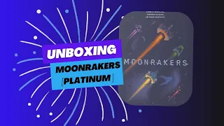 Unboxing Moonrakers Platinum edition