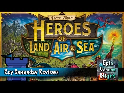 Heroes of Land, Air, & Sea Review with Roy Cannaday