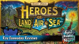 Heroes of Land, Air, & Sea Review with Roy Cannaday