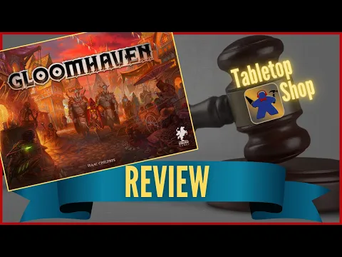 Gloomhaven Review - Tabletop Shop Podcast Snippet