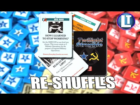 TWILIGHT STRUGGLE / RESHUFFLE Strategy /HOW To Manage The RESHUFFLES In TWILIGHT STRUGGLE Board Game