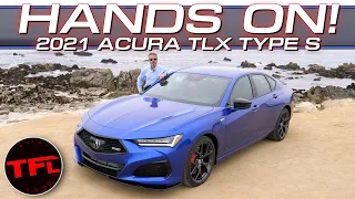 Here's Your First Hands-On Look At The Brand New 2021 Acura TLX Type S!