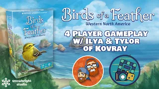 Birds Of A Feather: Western North America w/Kovray (4-Player Game Play)