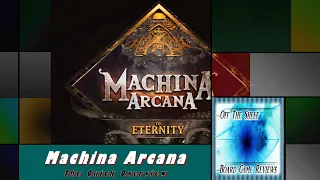 Machina Arcana - The Quick Overview - Off The Shelf Board Game Reviews