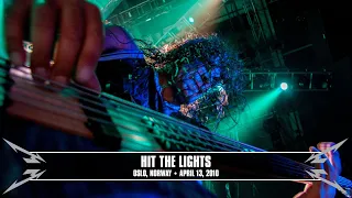 Metallica: Hit the Lights (Oslo, Norway - April 13, 2010)