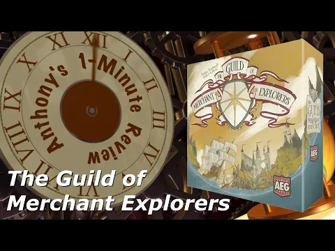 Anthony's review of The Guild of Merchant Explorers... is it great?