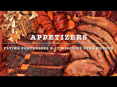 RIBS Ep 12 - Appetizers - Flying Fortresses: B-17 Missions Over Europe