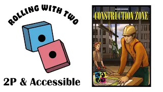 Rolling With Two: Construction Zone