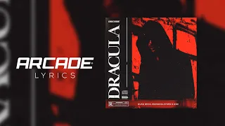 Duke Gray, MANGASLAYERS & diGi - Dracula [Arcade Lyrics]