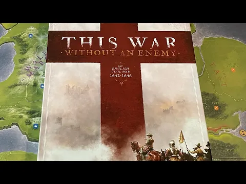This War Without An Enemy: The English Civil War 1642-1646 (Nuts!) - Unboxing