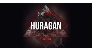 Shot feat. Czes - Huragan (Gitara elektryczna, basowa: Adam Kietliński, prod. Shot) [Audio]