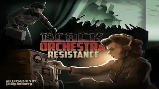 Black Orchestra: Resistance - Discussion