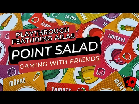 Gaming with Friends | Point Salad (Playthrough)