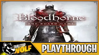 Bloodborne the Board Game - Solo House-ruled Playthrough - The Long Hunt Chapter 1