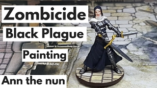 Zombicide Black Plague painting - Ann the nun