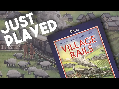 Village Rails - Just Played!