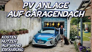 PV Anlage auf dem Garagendach! Kosten Nutzen Erfahrungsbericht. #photovoltaik #elektromobilität