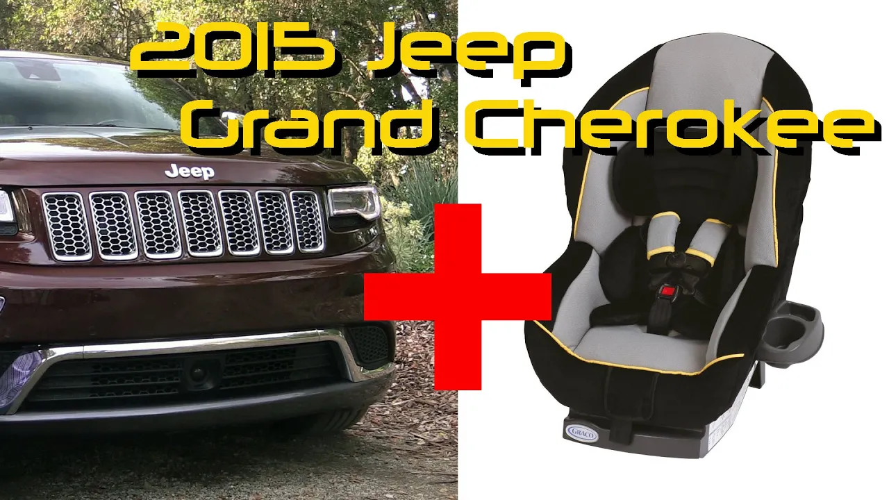 2015 Jeep Grand Cherokee Child Seat Review