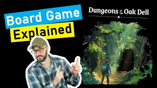 Is Dungeons of the Oak Dell for you? A Quick Overview!