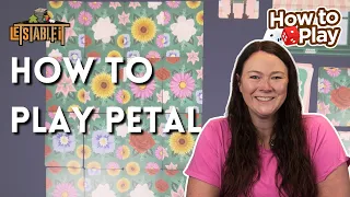 How to Play Petal | Board Game Tutorial