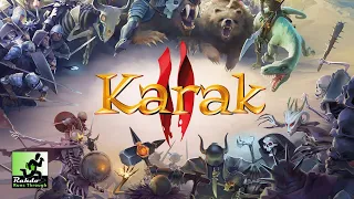 Karak II | a Rahdo Runthrough by Shea