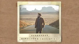 Passenger | Survivors (Alternative Acoustic Version)