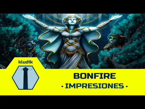 Bonfire - Impresiones - KludiK