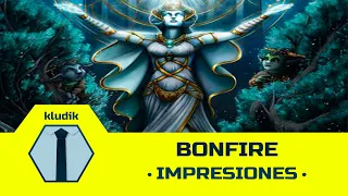 Bonfire - Impresiones - KludiK