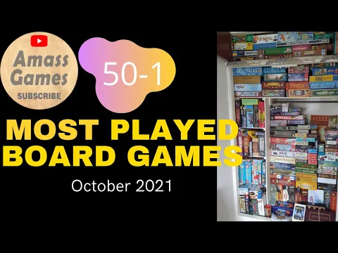 Top 50 most (logged) played board games October 2021 (mic issue sorry!!!) * AmassGames *