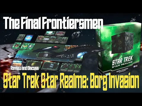 Star Trek: Star Realms Borg Invasion Expansion Review