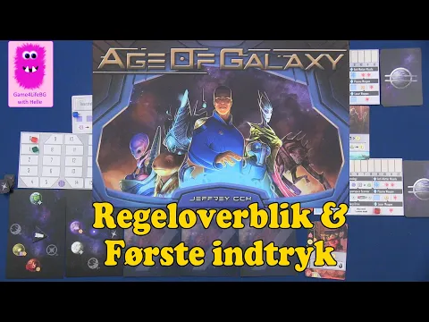 Age of Galaxy, Regeloverblik & Første Indtryk