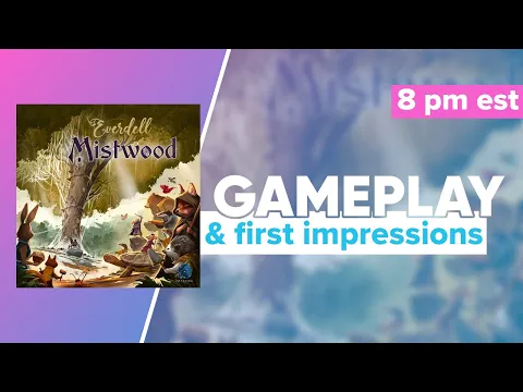 Everdell Mistwood Expansion Gameplay & First Impressions