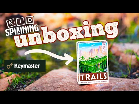 Unboxing TRAILS from Keymaster Games | Kidsplaining Boardgame Unboxing