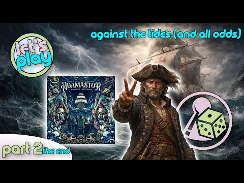 Let's Play Adamastor - This Is How the Voyage Ends (Part 2 and The End)
