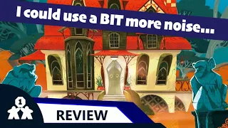 I could use a BIT more noise | Quiet House rules teach and review | One Stop Co-Op Shop