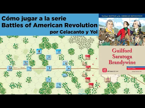 Tutorial de las reglas de la serie BoAR (Battles of American Revolution) por Celacanto