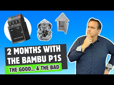 2 Months With The Bambu P1S... The Good and Bad