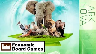 Ark Nova: Run-through: Economic Board Games